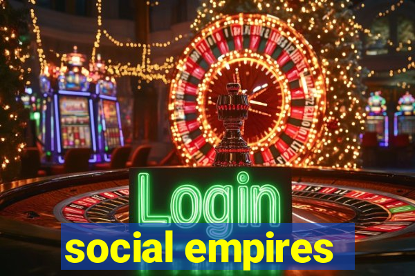 social empires